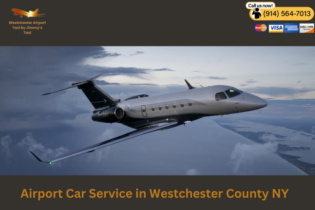 Airport Car Service Westchester County NY